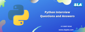 Python Interview Questions and Answers