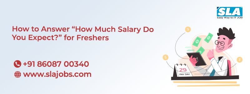 How-to-Answer-How-Much-Salary-Do-You-Expect-for-Freshers