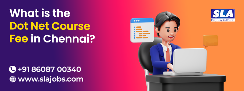 What-is-the-Dotnet-Coursefee-in-Chennai